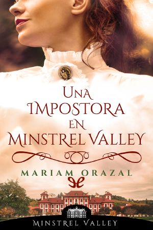 [Minstrel Valley 03] • Una Impostora en Minstrel Valley